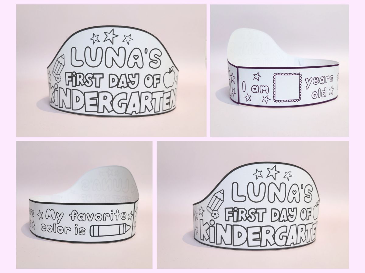 Four views of the first day of Kindergarten printable crown.