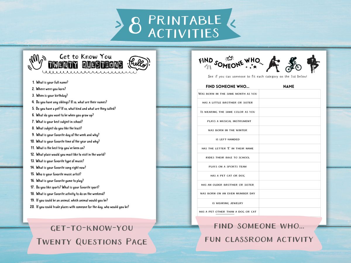 Get to Know You 20 Questions and 'Find Someone Who...' printable pages. 